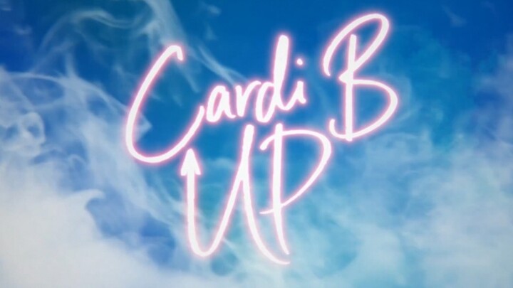 【Cardi B】新单《Up》｜官方歌词MV