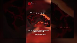 POV: Average sign language guy 🗿 #jjk #anime #animememes #animeedits #shorts