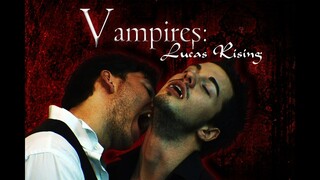 Vampires Lucas Rising 2016 Full Movie