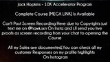 Jack Hopkins Course 10K Accelerator Program download