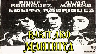 Bakit ako mahihiya 1976 (Tagalog Drama/Romance Film) Philippines