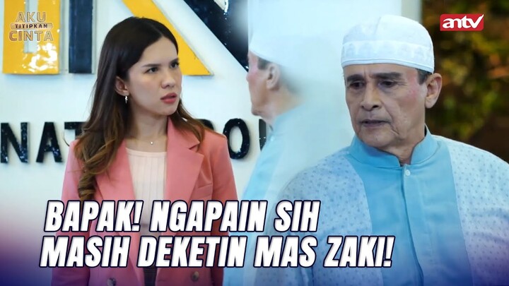 Jadi Bebi Malu Punya Ayah Seorang OB? | Aku Titipkan Cinta ANTV Eps 14 (2/6)