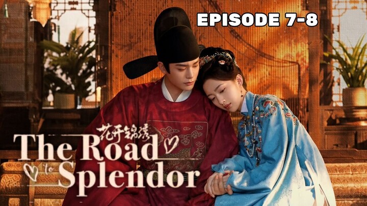 The Road Splendor Episode 7-8 Subtitle Bahasa Indonesia