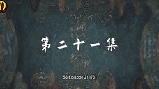 Jade Dynasty S3 Eps 21 (73) Sub Indo (1080HD)