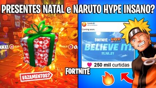 FORTNITE - PRESENTES NATAL 2021 e NARUTO MAIOR HYPE DA COMUNIDADE?