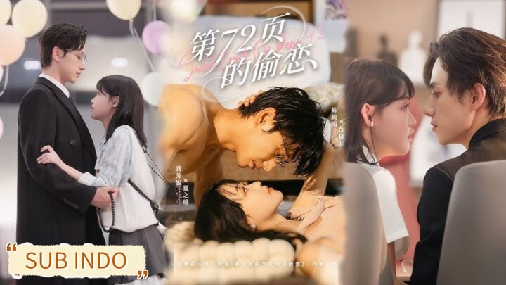 🔥Chen Zhengyang & Gong Fangni - The Secret Love on Page 72《第72页的偷恋》Sub Indo
