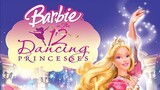 BARBIE IN THE 12 DANCING PRINCESSES MOVIE (2006)