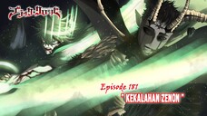 Black Clover - Episode 181 (Season Terbaru) - " Kekalahan Zenon "