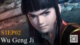 Wu Geng Ji Season 1 Episode 02 Subtitle Indonesia