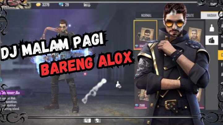 DJ MALAM PAGI di FF