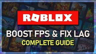 Roblox - How To Fix Lag & Boost FPS in 2023 (PC)