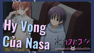 [Tóm Lại Em Rất Dễ Thương] Đoạn Cut | Hy Vọng Của Nasa