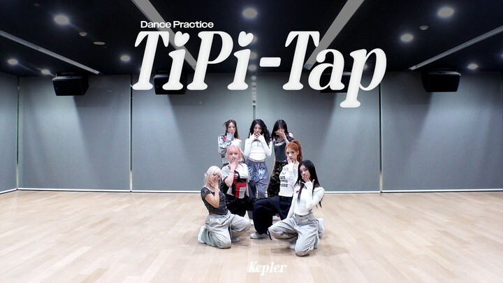 Kep1er｜'TIPI-TAP' Dance Practice