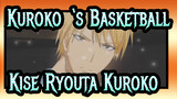 [Kuroko‘s Basketball] [Kise Ryouta&Tetsuya Kuroko] I Want It That Way