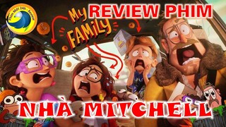 REVIEW PHIM HOẠT HÌNH ☆  NHÀ MITCHELL - ĐỐI ĐẦU VỚI MÁY MÓC ☆  PHIM MỚI 24H REVIEW