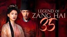 [YOUKU] EP35/40 Legend of Zang Hai (2025) [Everyday | 6pm]