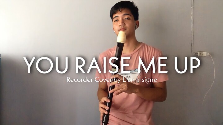 YOU RAISE ME UP (Josh Groban) - Tenor Recorder Cover