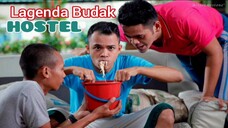Lagenda Budak Hostel 2013