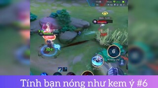 Tính bạn nóng như kem p6