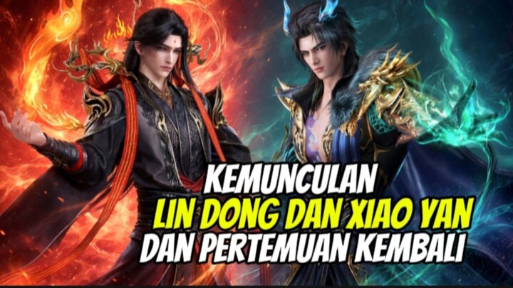 XIAO YAN DAN LIN DONG MUNCUL ! PERTEMUAN KEMBALI 2 EKSITENSI PUNCAK | TGR