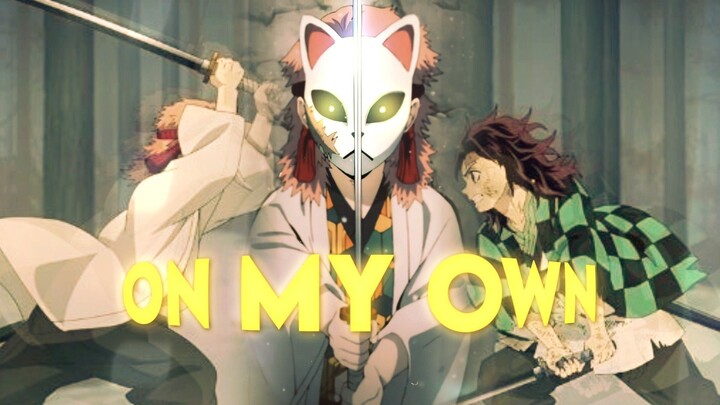 On my Own | Demon Slayer [AMV/Edit]