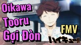 [Haikyu!!] FMV | Oikawa Tooru Gợi Đòn