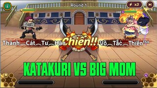 Hải Tặc Đại Chiến - KÈO ĐẤU ĐẦU TIÊN CỦA 2 MẸ CON NHÀ TỨ HOÀNG BIG MOM...KATAKURI VS BIG MOM