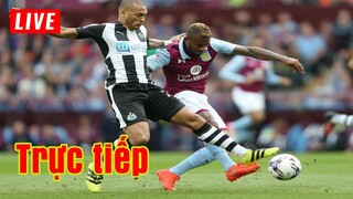 🔴 Trực tiếp Newcastle vs Aston Villa | Vòng 25 Premier League