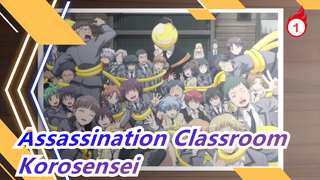 [Assassination Classroom/Emosional] Selamat Ulang Tahun, Korosensei, Dan Selamat Tinggal_1