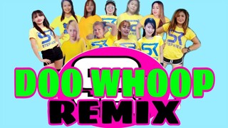 Doo Whop Remix || WhigField || Dance Fitness  || by Stepkrew Girls