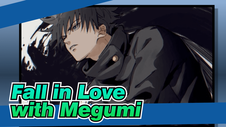 Two Mins Cut Lets You Fall in Love with Megumi | JJK / Megumi / Cool Guy