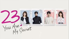 🇨🇳EP23 [AI SUB] You Are My Secret (2024)