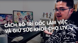 Đột nhập góc làm việc của Code Dạo, chia sẻ cách tránh các bệnh lập trình viên hay gặp