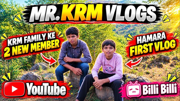 🎉 KRM Family के 2 नए Members की धमाकेदार Entry! 😎🔥 | हमारा First Vlog ❤️ | MR. KRM VLOGSहमारी KRM