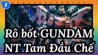 Rô,bốt,GUNDAM|Thời,đại,này,thuộc,về,NT,Tam,Đầu,Chế,của,vũ,trụ,Rô,bốt,GUNDAM!_1