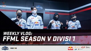 WEEKLY VLOG: FFML SEASON V DIVISI 1