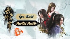 Martial Master Eps. 41~60 Subtitle Indonesia