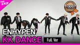 ENHYPEN, KK DANCE Full ver.  (엔하이픈, ㅋㅋ댄스 풀버젼) [THE SHOW 201215]