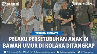 Pelaku Persetubuhan Anak di Bawah Umur di Kolaka Sulawesi Tenggara Ditangkap Polisi