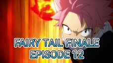 Fairy Tail Finale Episode 12