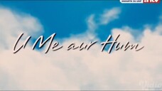 U ME AUR HUM (2008) DUB INDONESIA