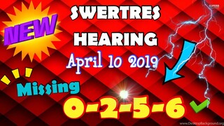 SWERTRES HEARING AND STL TIP APRIL 10 2019
