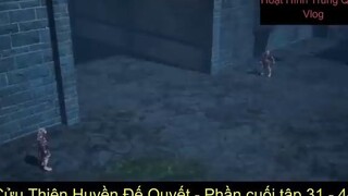 Tóm tắt phim- Cửu Thiên Huyền Đế Quyết - Phần cuối - Nine Heavens Profound Di Ju