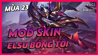 Mod Skin Elsu Chiến Binh Bóng Tối Mới Nhất Mùa 23 Có Hiệu Ứng Không Lỗi Mạng | Yugi Gaming