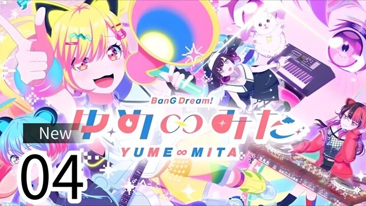 BanG Dream! Yume∞Mita ~ Episode 4 - English Sub
