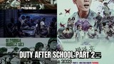 🎬: DUTY AFTER SCHOOL PART 2 (2023) EPISODE 7 ✅ENGLISH SUB