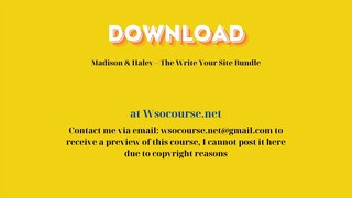 Madison & Haley – The Write Your Site Bundle – Free Download Courses