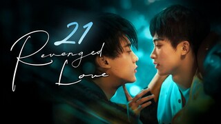 Reͨvⷭeͨnⷬgⷦeͨdⷮ Loⷮvⷭeͨ Episode 21 [Eng sub]