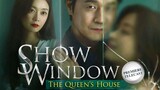 Show Window: The Queen's House (Tagalog 10)