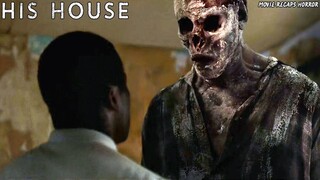Movie Recaps | His House (2020) | Horror Recaps